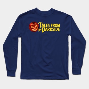 The Darkside is Always There (Terror Pumpkin) Long Sleeve T-Shirt